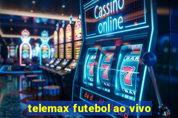 telemax futebol ao vivo